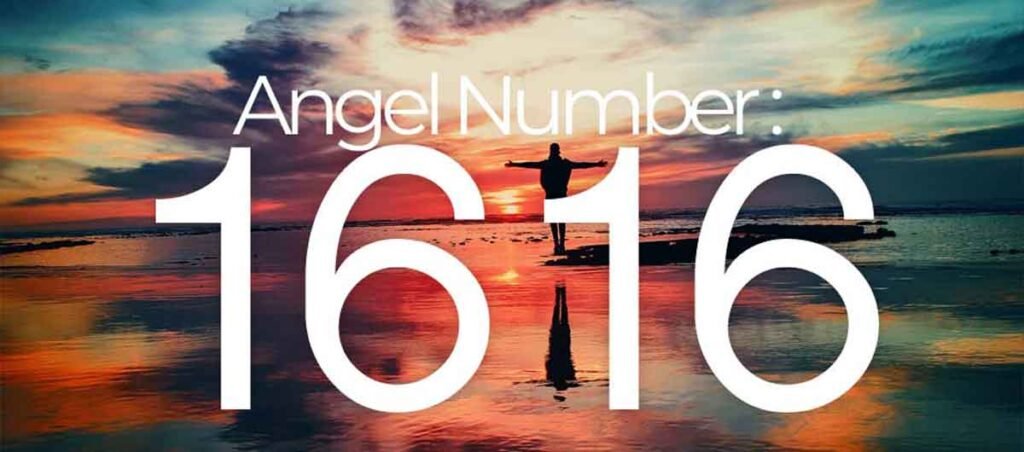 1616 Angel Number Mean