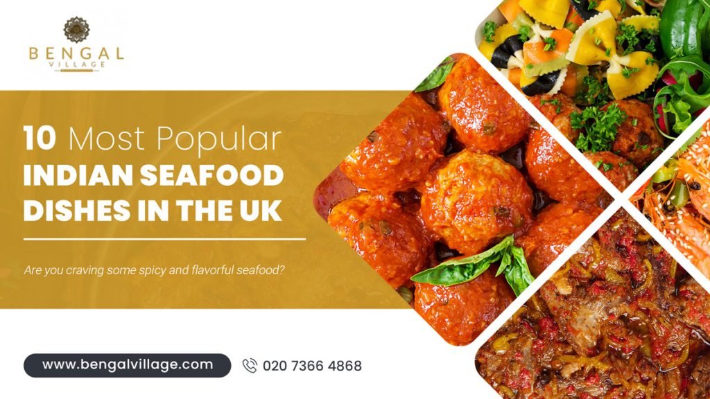 The 10 Most Popular Indian Seafood Dishes In The UK Indian Seafood Dishes